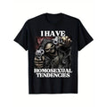 [100% Cotton] Funny Edgy Hard Skeleton Meme Cotton Crew Neck T-Shirt - Men's I Have Homosexual Tendencies
