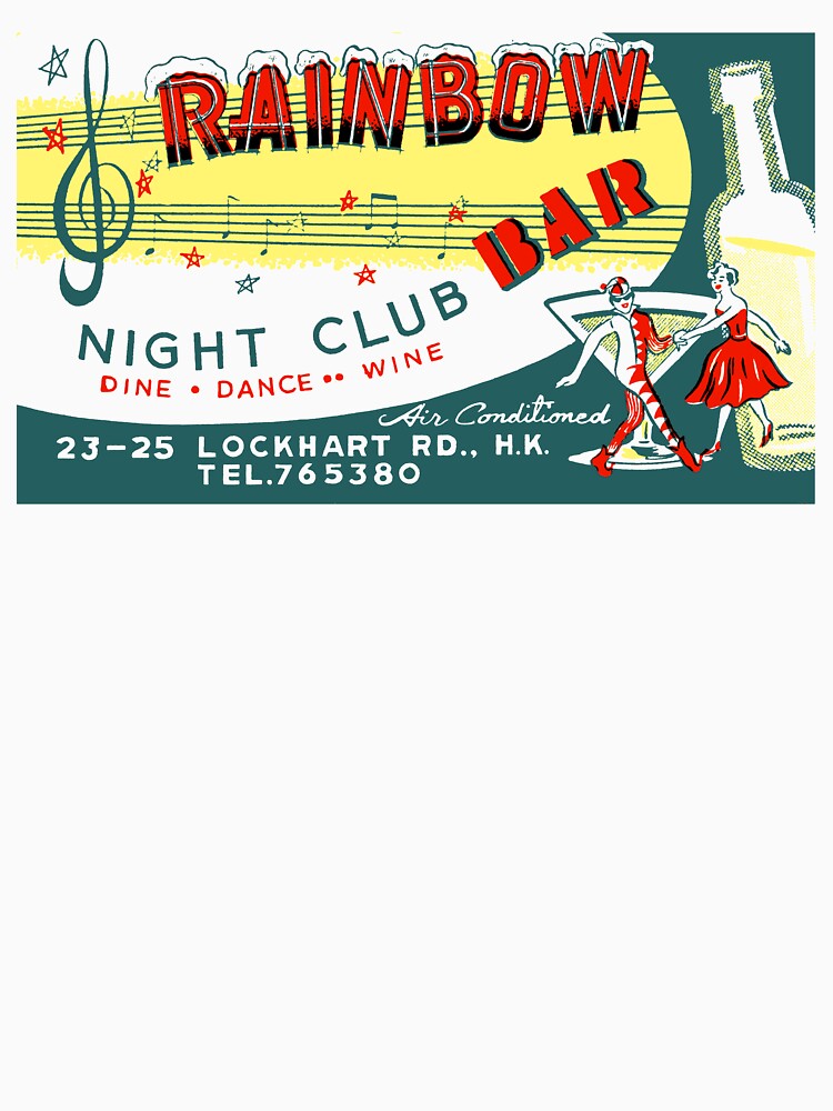 RAINBOW BAR NIGHT CLUB - ADVERT by ThrowbackAds Unisex T-shirt, Sweatshirt, Hoodie, Long Sleeve Tee